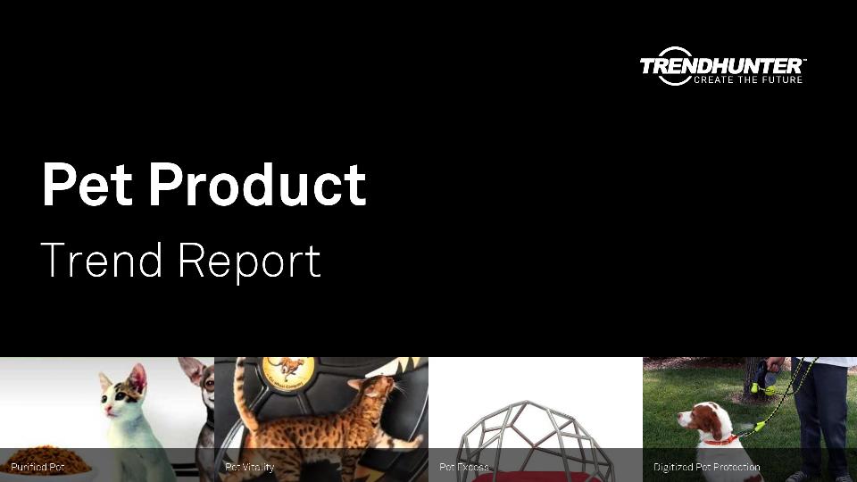 Pet Product Trend Report Research