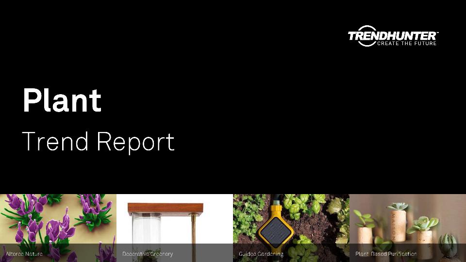 Plant Trend Report Research