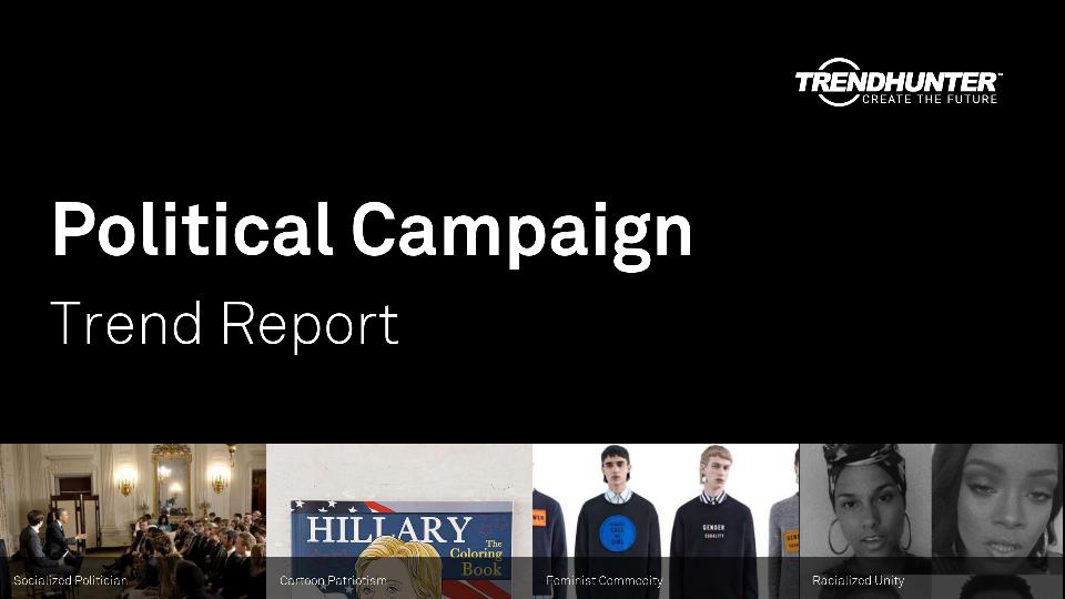 Political Campaign Trend Report Research