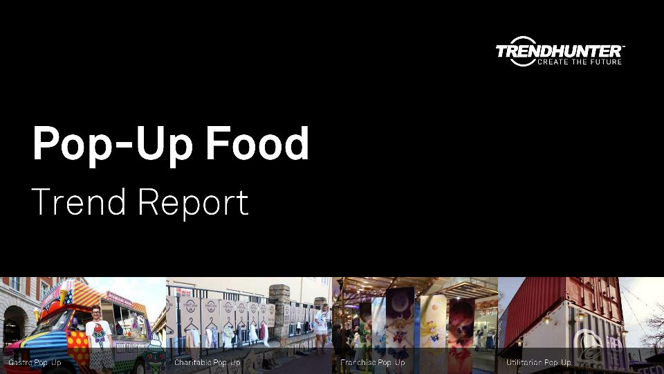 Pop-Up Food Trend Report Research