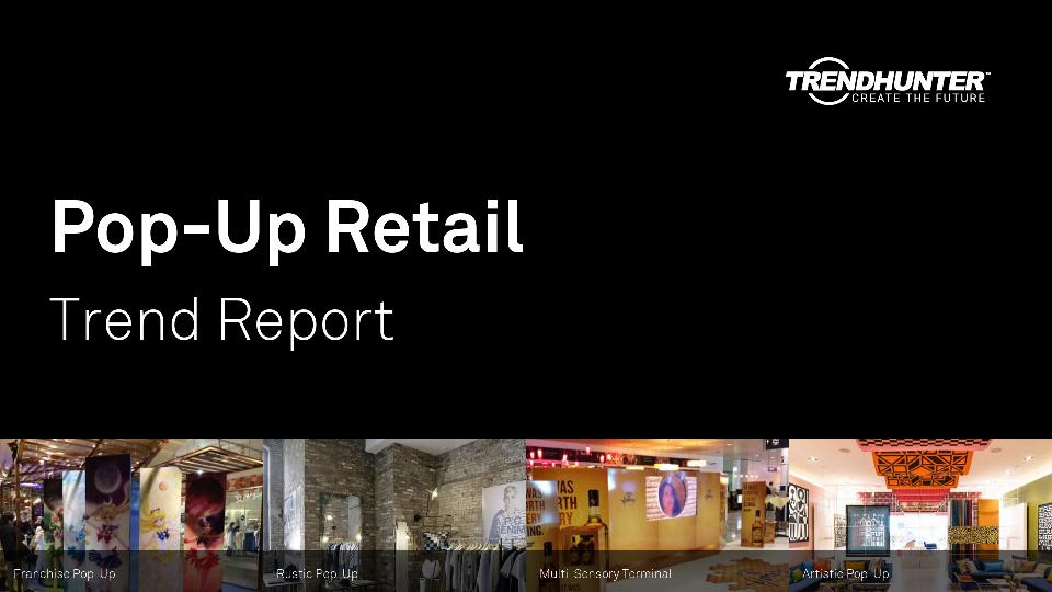 Pop-Up Retail Trend Report Research