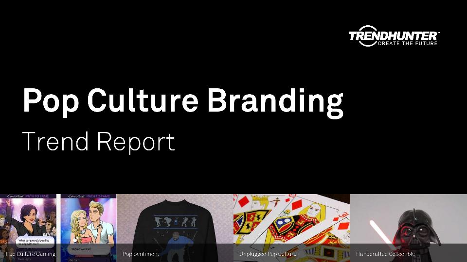 Pop Culture Branding Trend Report Research