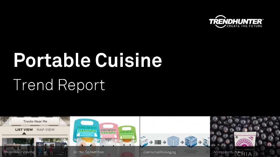 Portable Cuisine Trend Report Research