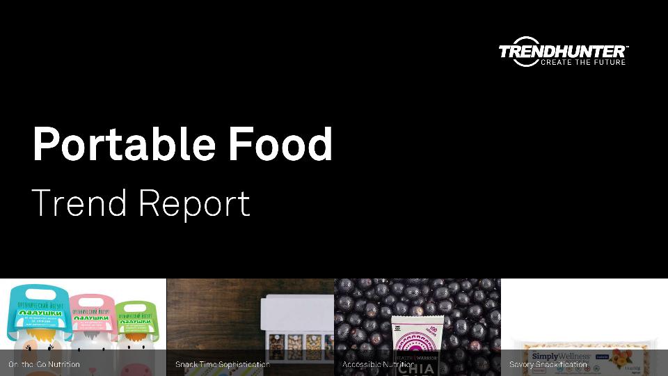 Portable Food Trend Report Research