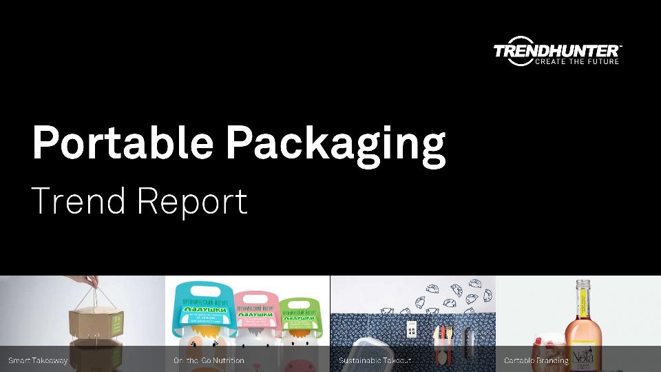 Portable Packaging Trend Report Research