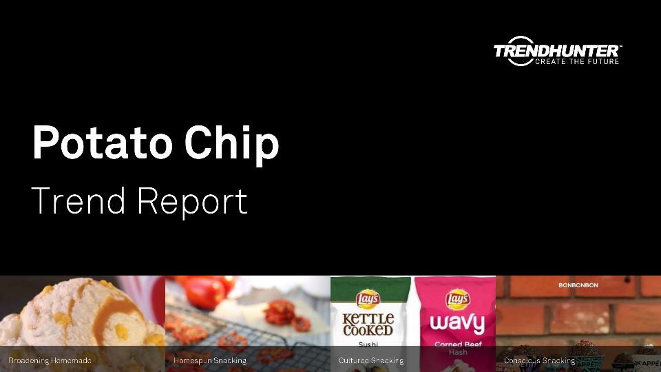 Potato Chip Trend Report Research