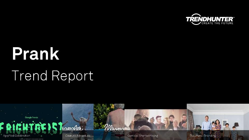 Prank Trend Report Research