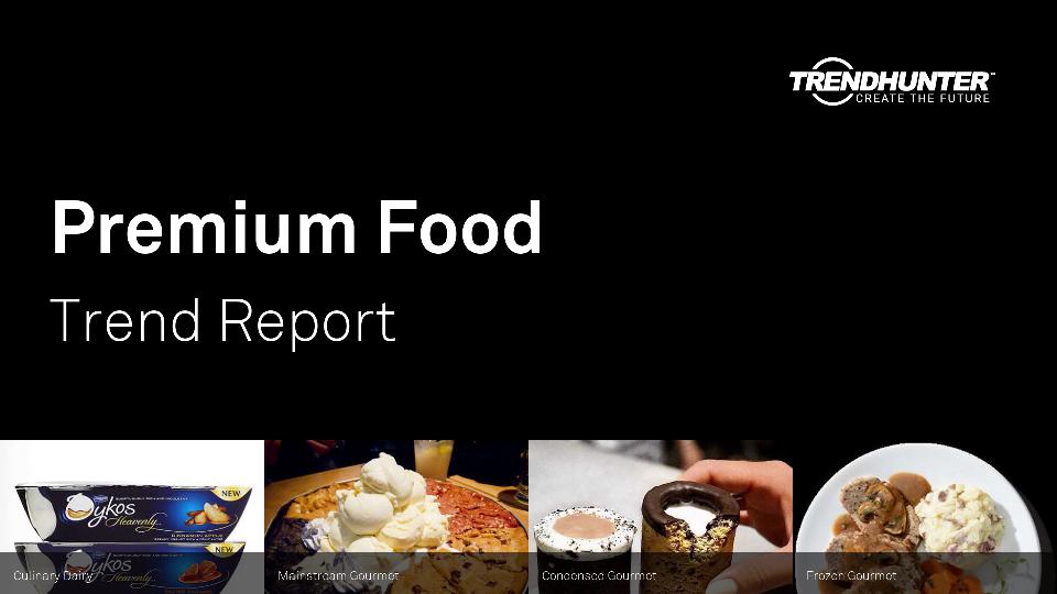 Premium Food Trend Report Research