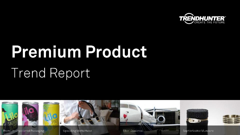 Premium Product Trend Report Research
