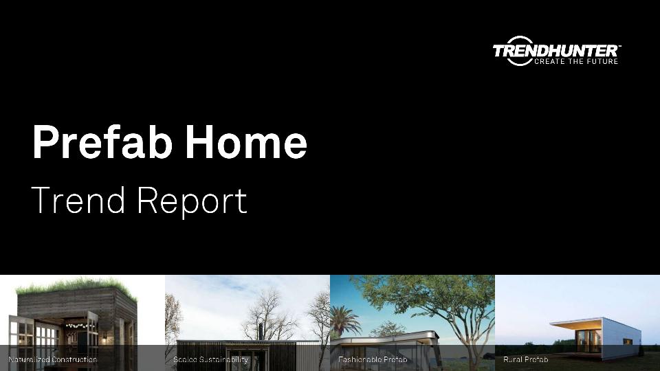 Prefab Home Trend Report Research