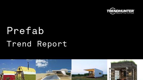 Prefab Trend Report and Prefab Market Research