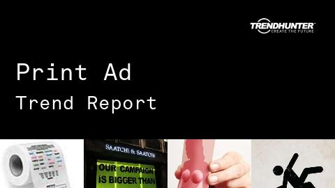 Print Ad Trend Report and Print Ad Market Research