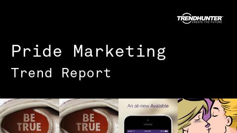 Pride Marketing Trend Report and Pride Marketing Market Research