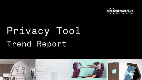 Privacy Tool Trend Report and Privacy Tool Market Research