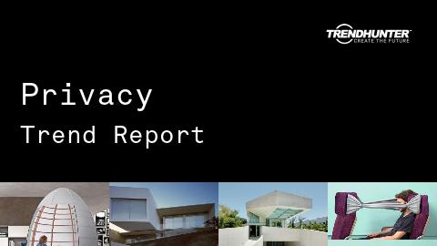 Privacy Trend Report and Privacy Market Research