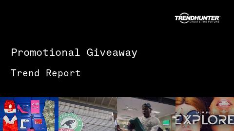 Promotional Giveaway Trend Report and Promotional Giveaway Market Research