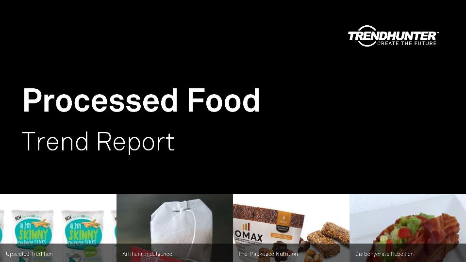 Processed Food Trend Report Research