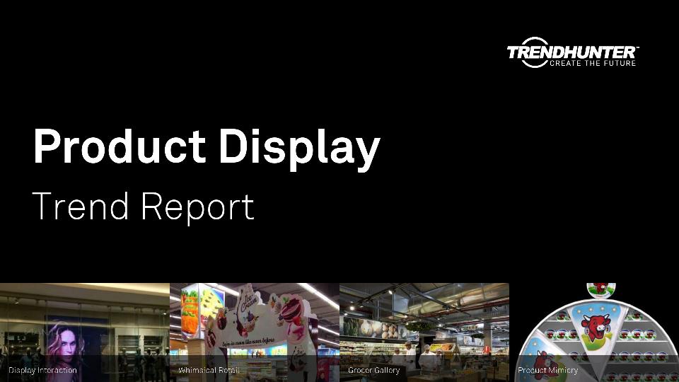 Product Display Trend Report Research