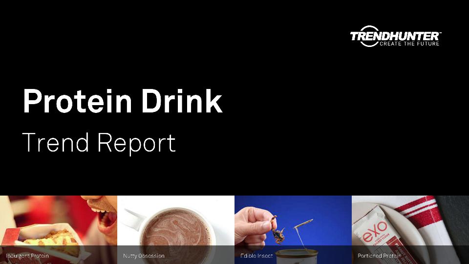 Protein Drink Trend Report Research