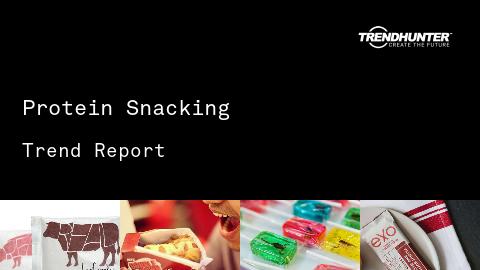 Protein Snacking Trend Report and Protein Snacking Market Research