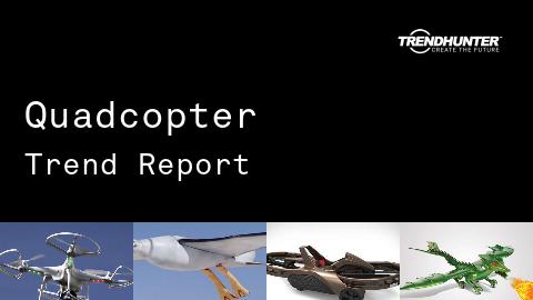 Quadcopter Trend Report and Quadcopter Market Research