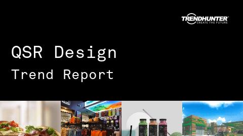 QSR Design Trend Report and QSR Design Market Research