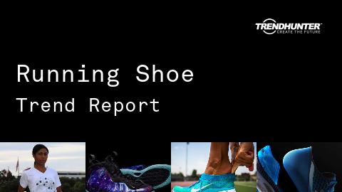 Running Shoe Trend Report and Running Shoe Market Research