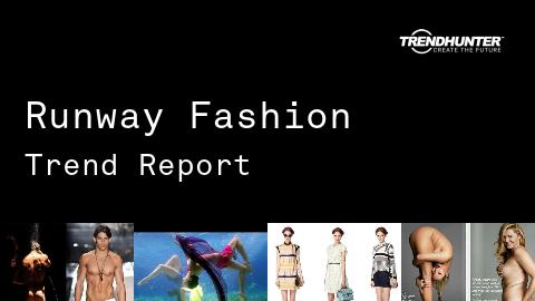 Runway Fashion Trend Report and Runway Fashion Market Research