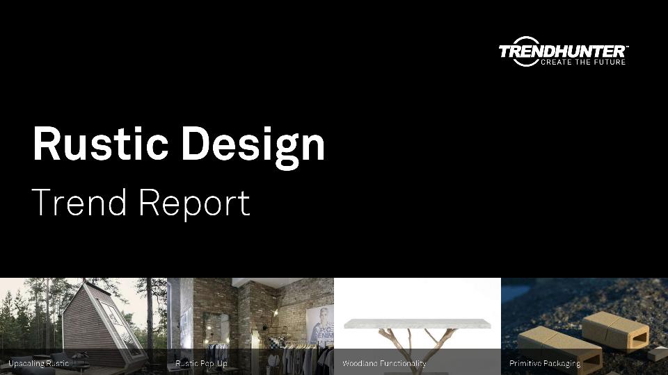 Rustic Design Trend Report Research