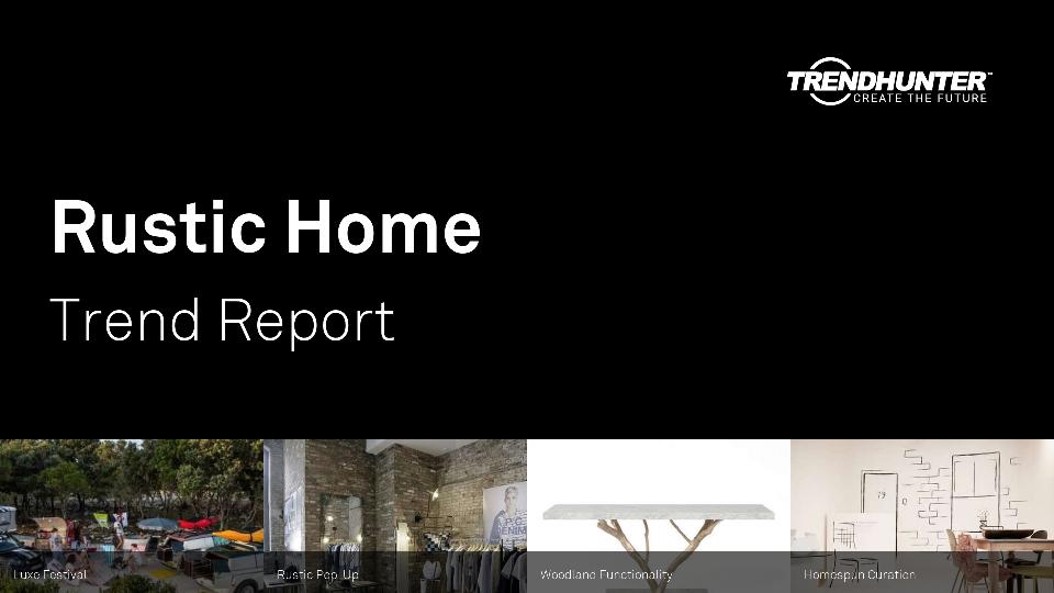 Rustic Home Trend Report Research