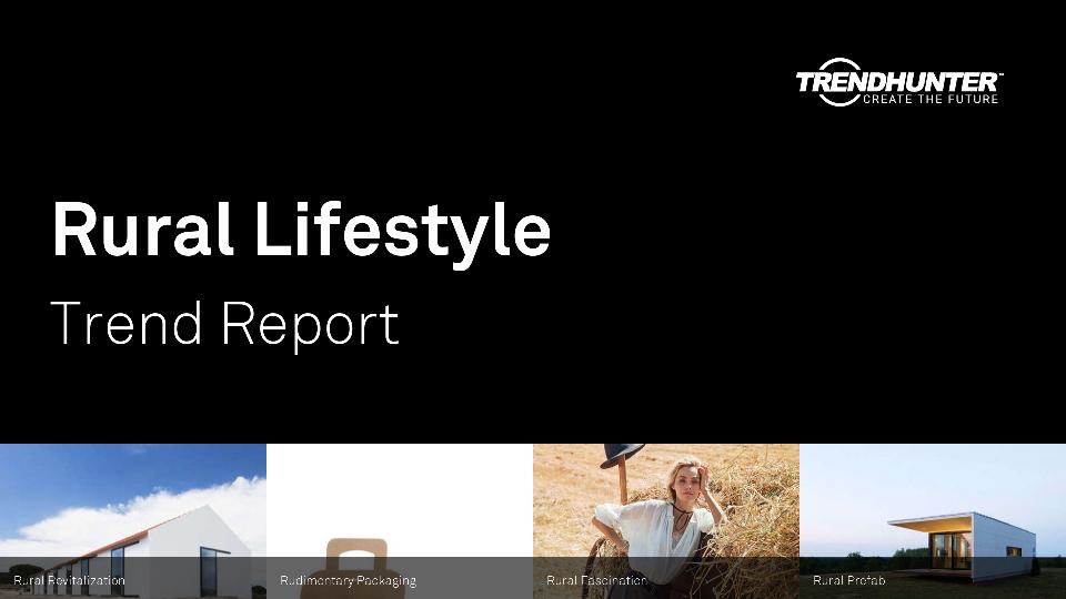 Rural Lifestyle Trend Report Research