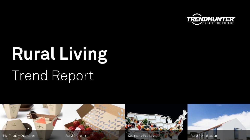 Rural Living Trend Report Research
