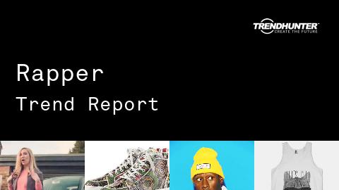 Rapper Trend Report and Rapper Market Research