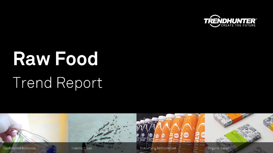 Raw Food Trend Report Research