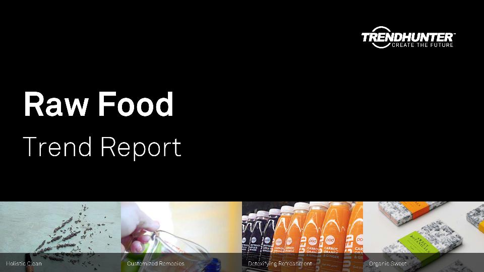 Raw Food Trend Report Research