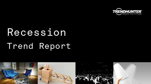 Recession Trend Report and Recession Market Research