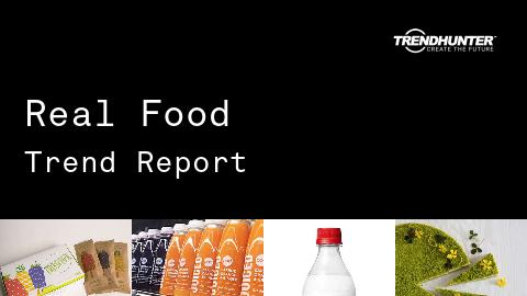 Real Food Trend Report and Real Food Market Research