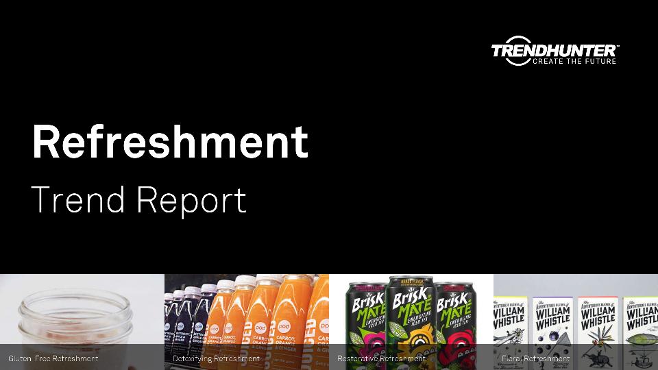 Refreshment Trend Report Research