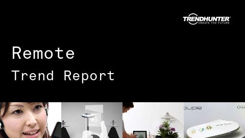 Remote Trend Report and Remote Market Research