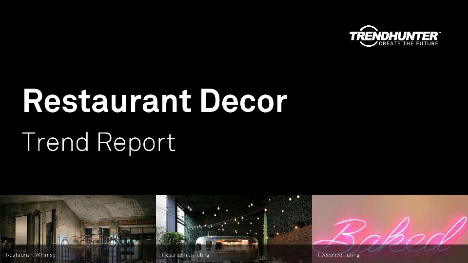 Restaurant Decor Trend Report Research
