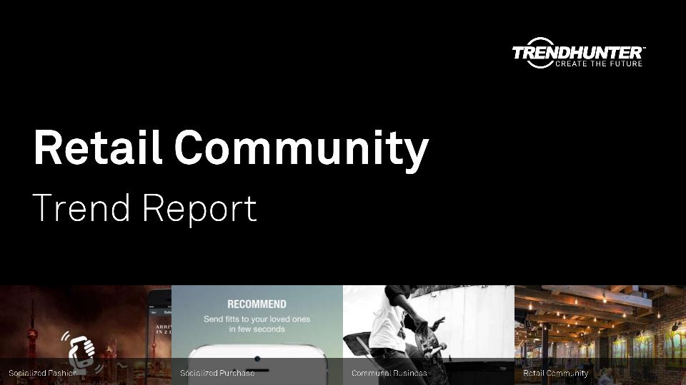 Retail Community Trend Report Research