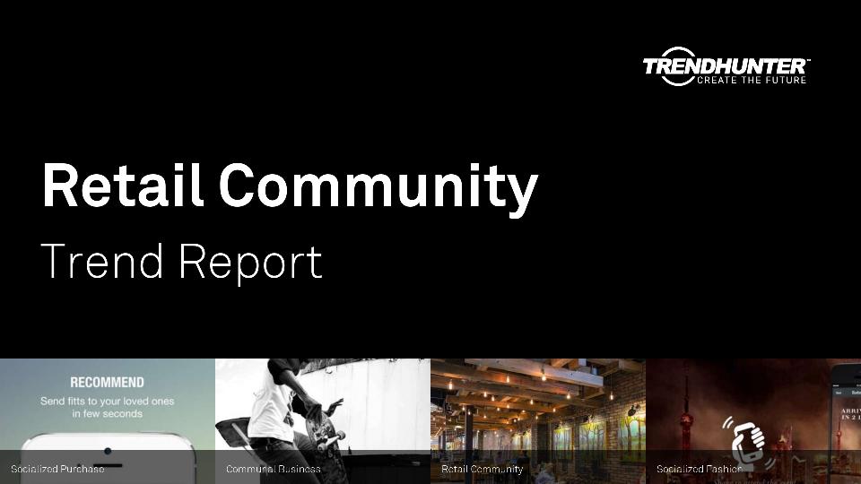 Retail Community Trend Report Research