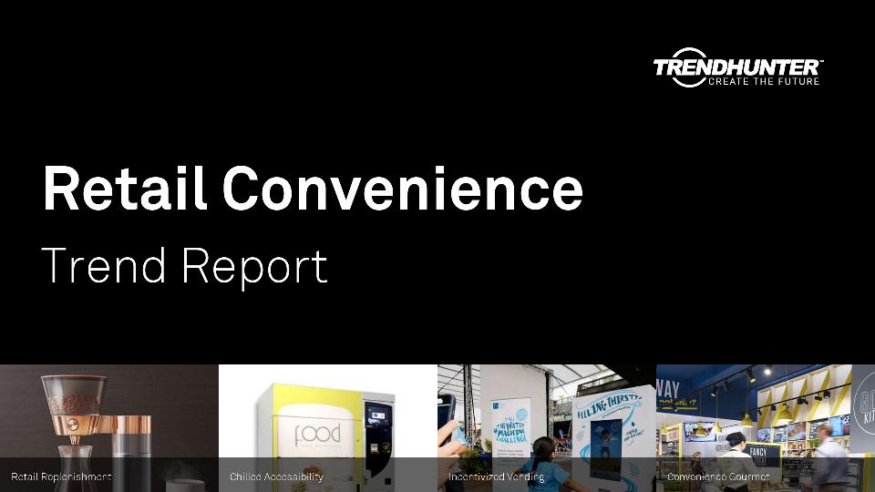 Retail Convenience Trend Report Research