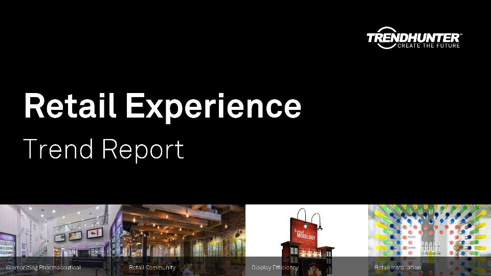 Retail Experience Trend Report Research