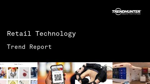 Retail Technology Trend Report and Retail Technology Market Research