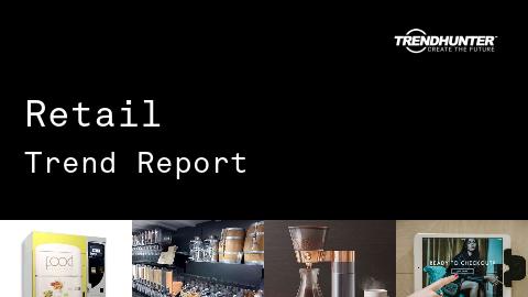 Retail Trend Report and Retail Market Research