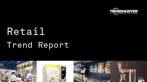 Retail Trend Report and Retail Market Research