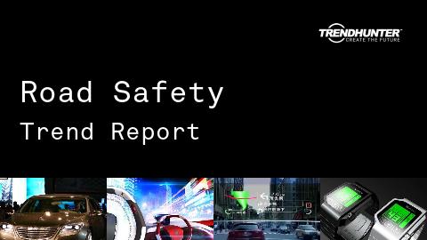 Road Safety Trend Report and Road Safety Market Research