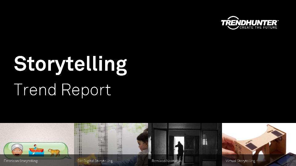 Storytelling Trend Report Research