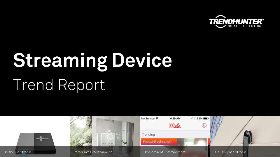 Streaming Device Trend Report Research